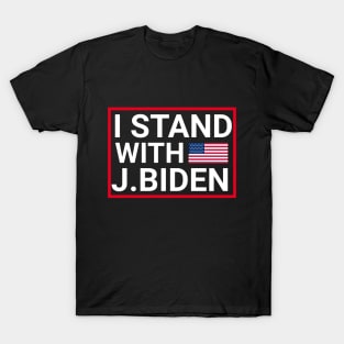 I Stand With Joe Biden T-Shirt